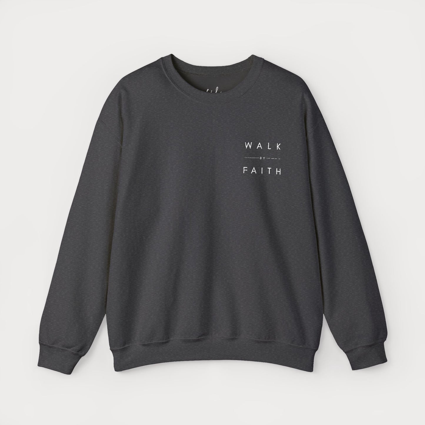 Embroidered "Walk By Faith" Crewneck Sweatshirt White Text