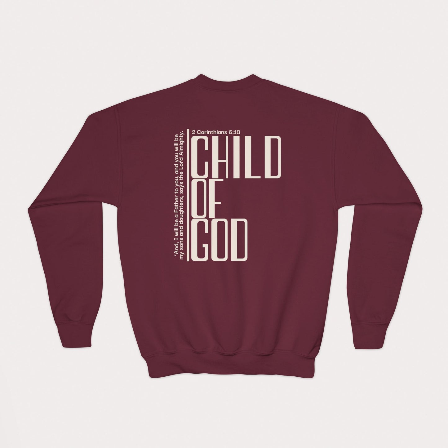 Child of God Kids Christian Sweatshirt | 2 Corinthians 6:18 | Youth Crewneck