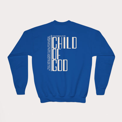 Child of God Kids Christian Sweatshirt | 2 Corinthians 6:18 | Youth Crewneck