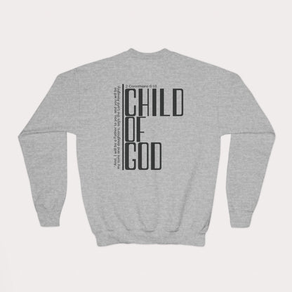 Child of God Kids Christian Sweatshirt | 2 Corinthians 6:18 | Youth Crewneck