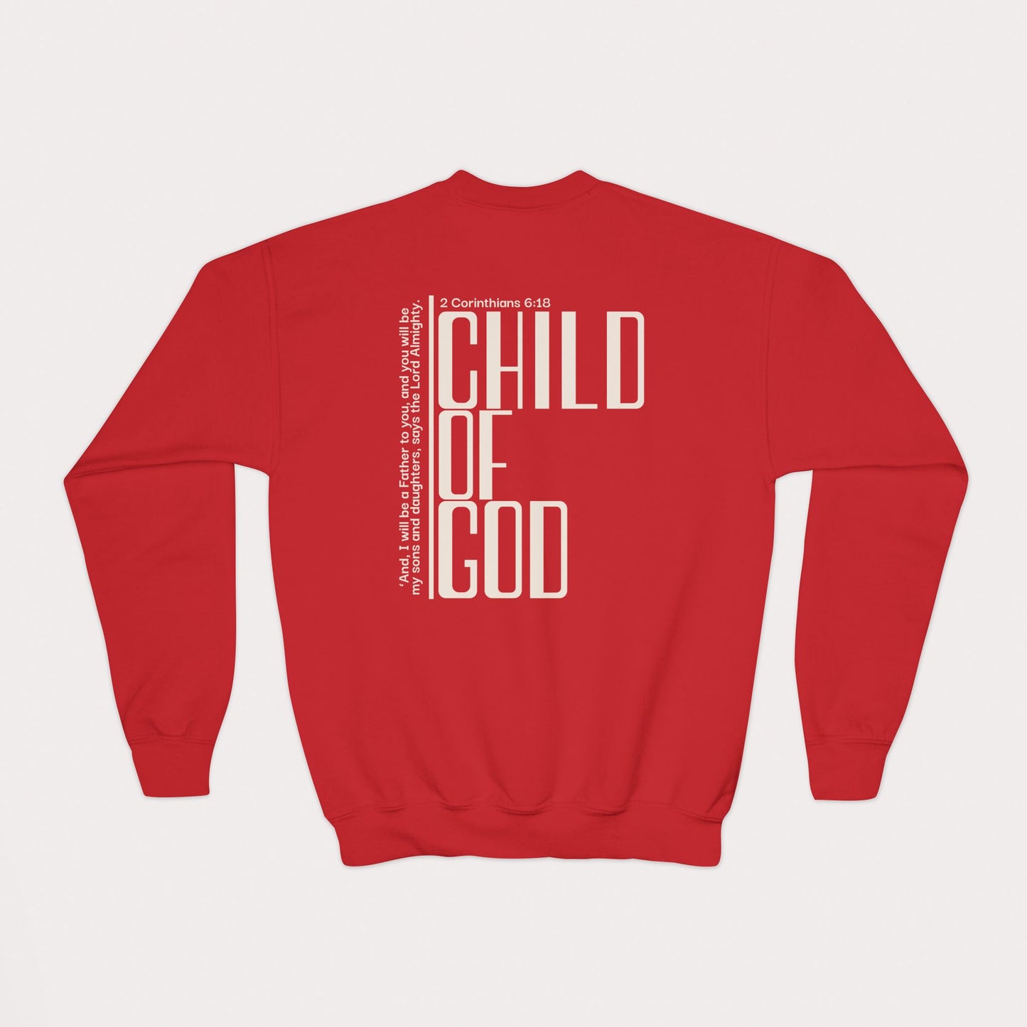 Child of God Kids Christian Sweatshirt | 2 Corinthians 6:18 | Youth Crewneck